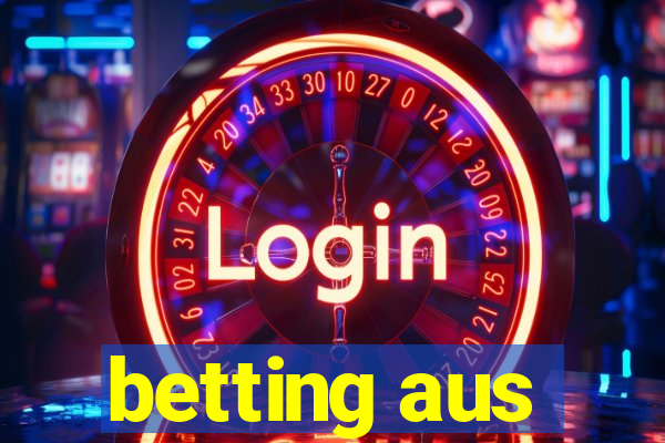 betting aus