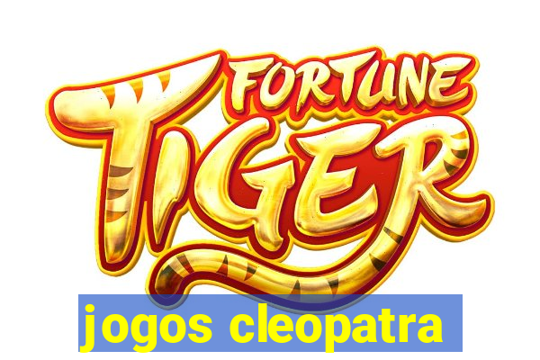 jogos cleopatra