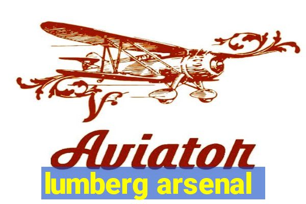 lumberg arsenal