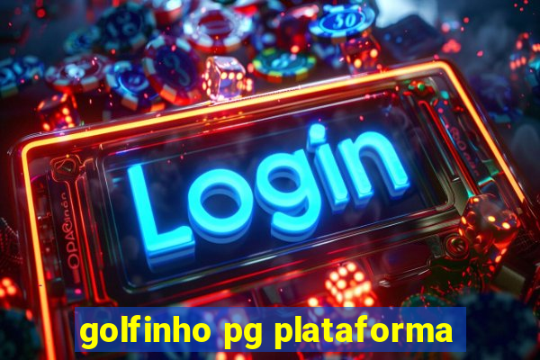 golfinho pg plataforma