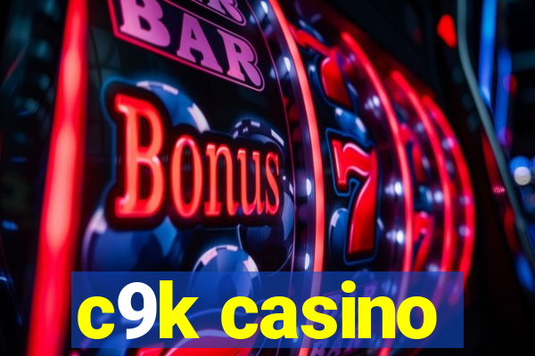 c9k casino