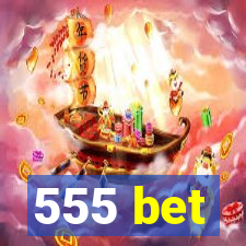 555 bet