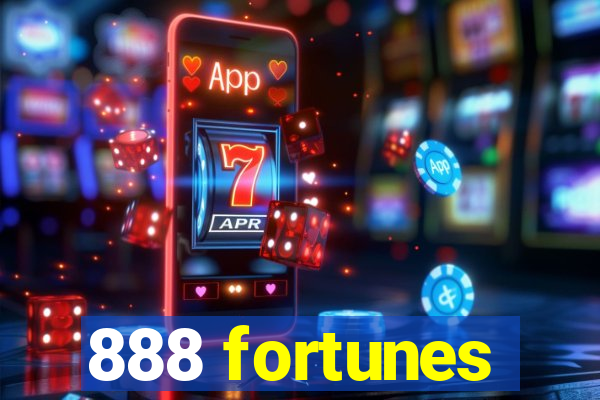 888 fortunes