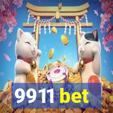 9911 bet