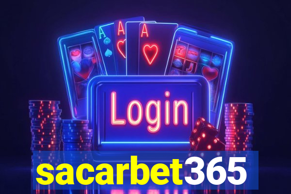 sacarbet365