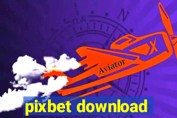 pixbet download