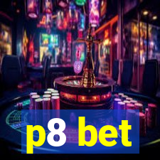 p8 bet