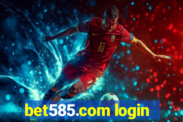 bet585.com login