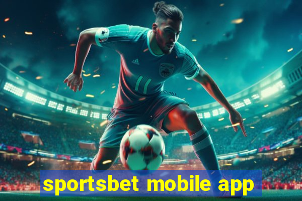 sportsbet mobile app