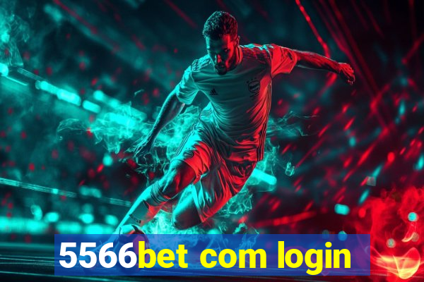 5566bet com login