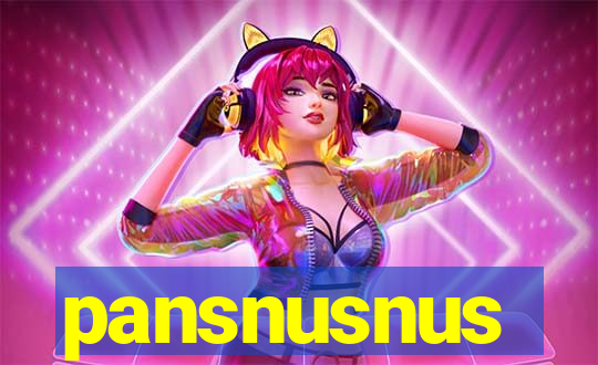 pansnusnus