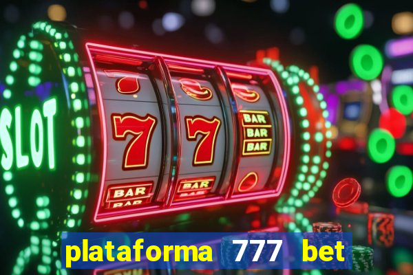 plataforma 777 bet é confiável