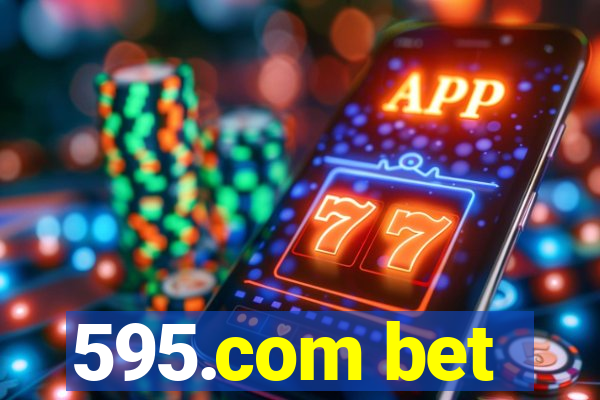 595.com bet