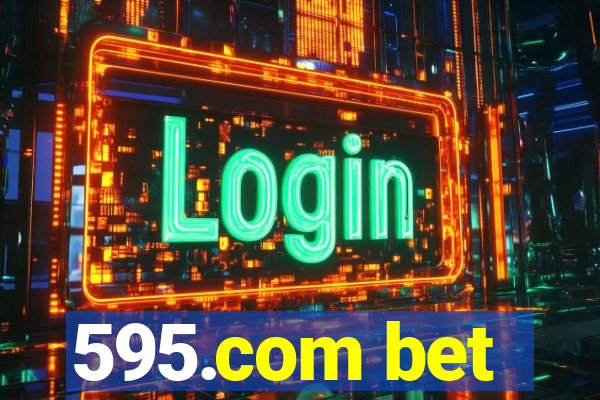 595.com bet