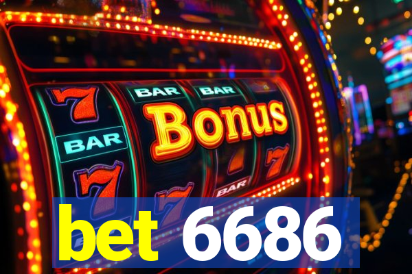 bet 6686