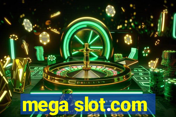 mega slot.com