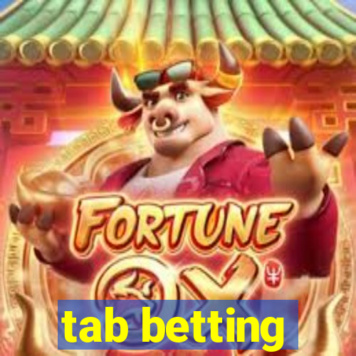 tab betting