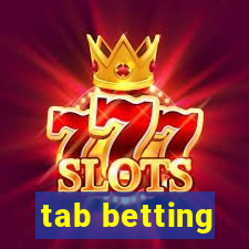 tab betting