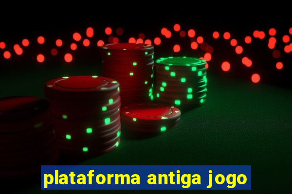 plataforma antiga jogo