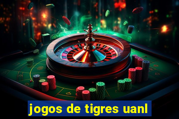 jogos de tigres uanl