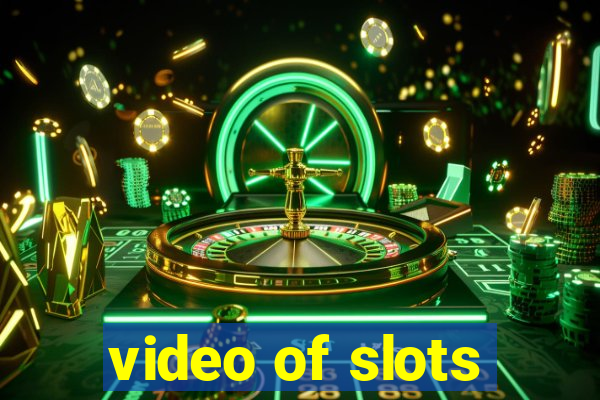 video of slots