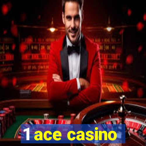 1 ace casino