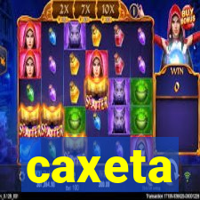 caxeta