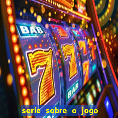 serie sobre o jogo do bicho globoplay