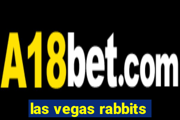 las vegas rabbits