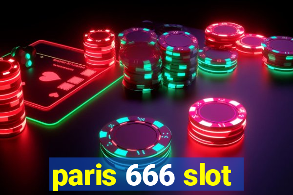 paris 666 slot