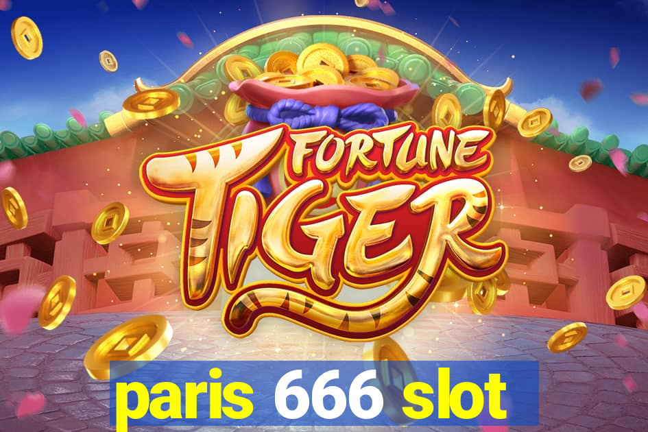 paris 666 slot