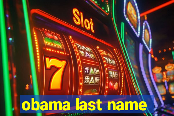 obama last name