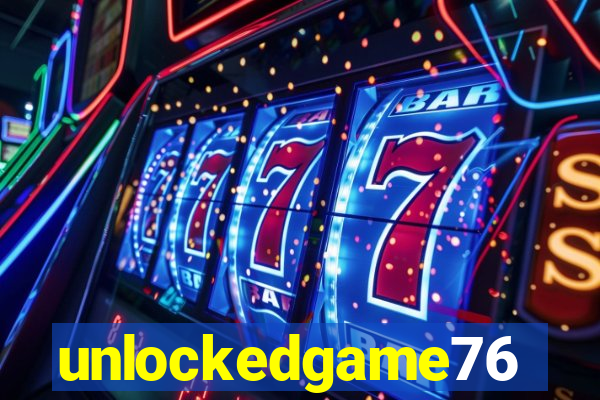 unlockedgame76