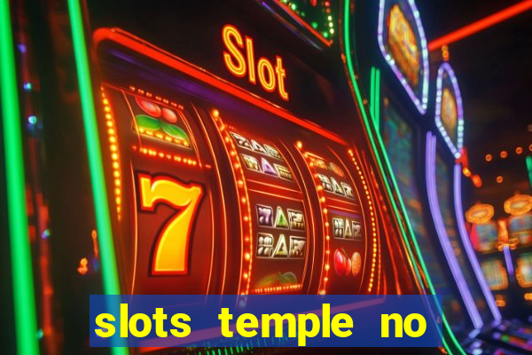 slots temple no deposit bonus