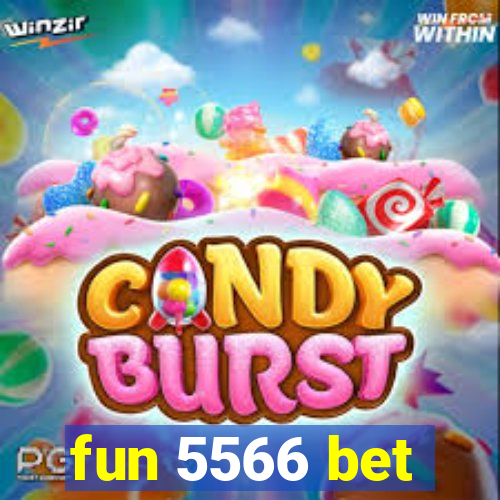 fun 5566 bet