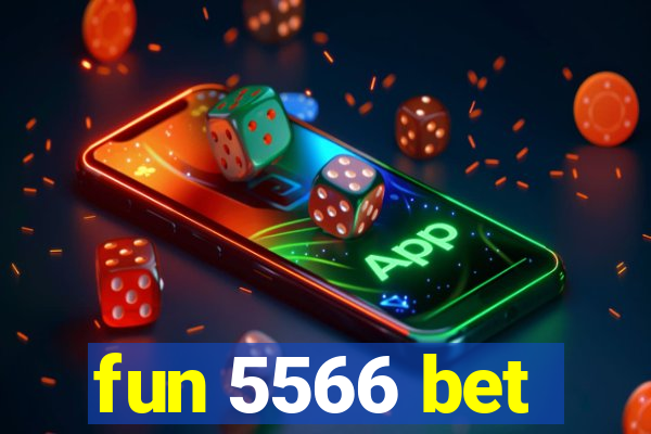 fun 5566 bet