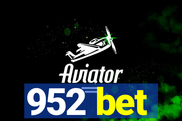 952 bet