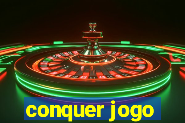 conquer jogo