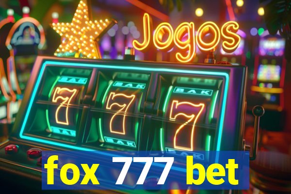 fox 777 bet