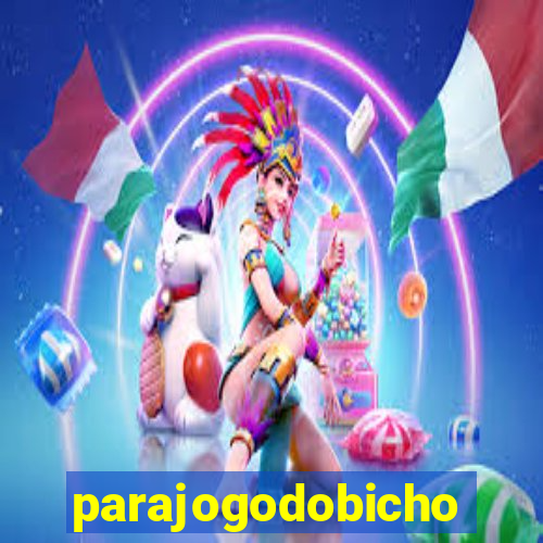 parajogodobicho