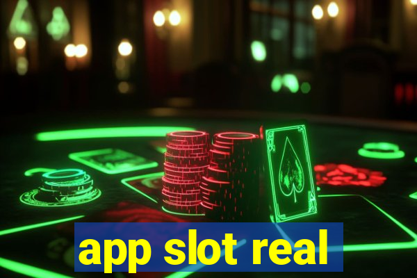 app slot real