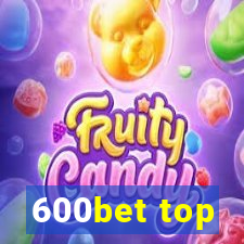 600bet top