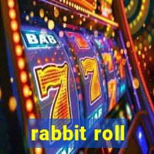 rabbit roll