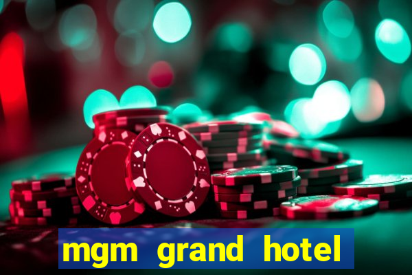 mgm grand hotel and casino reviews