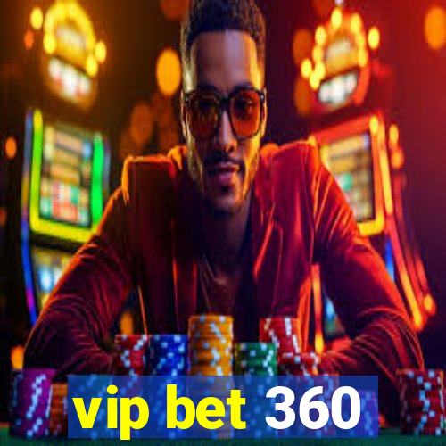 vip bet 360