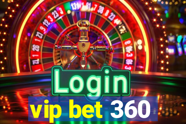 vip bet 360