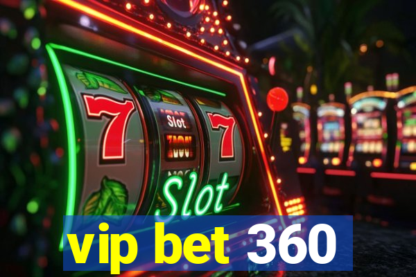 vip bet 360