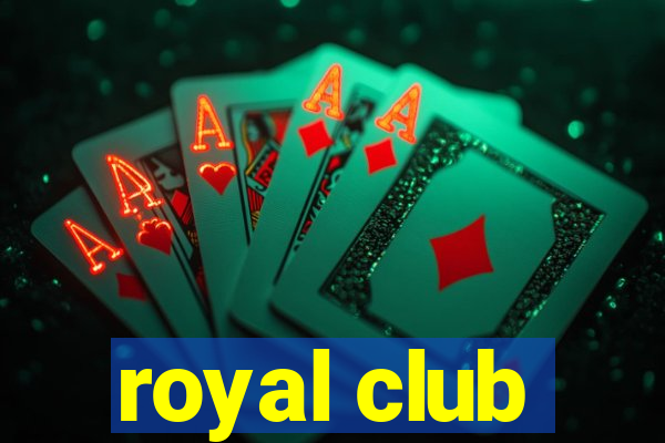 royal club