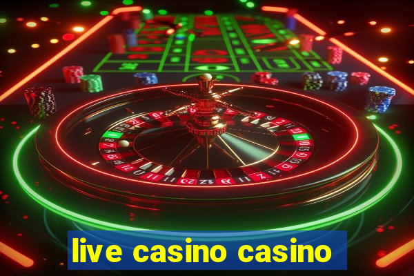 live casino casino