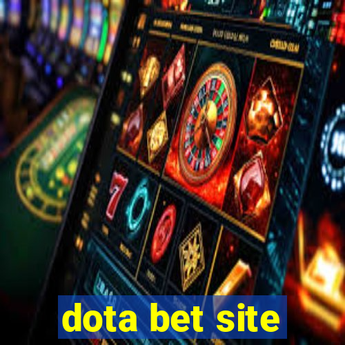 dota bet site